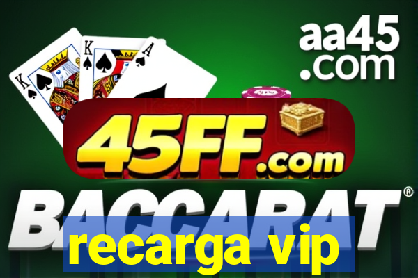 recarga vip
